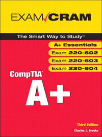 Cover image: CompTIA A+ Exam Cram (Exams 220-602, 220-603, 220-604) 1st edition 9780768690033