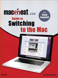 Imagen de portada: MacMost.com Guide to Switching to the Mac 1st edition 9780768690699