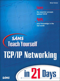 صورة الغلاف: Sams Teach Yourself TCP/IP Networking in 21 Days 1st edition 9780672323539
