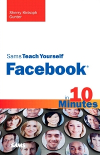 Cover image: Sams Teach Yourself Facebook in 10 Minutes, Portable Documents 1st edition 9780768695847