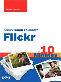 Imagen de portada: Sams Teach Yourself Flickr in 10 Minutes 1st edition 9780672333439