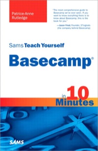 Cover image: Sams Teach Yourself Basecamp in 10 Minutes 1st edition 9780789750778