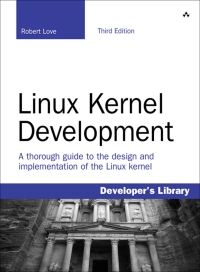 Cover image: Linux Kernel Development 3rd edition 9780672329463