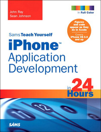 Imagen de portada: Sams Teach Yourself iPhone Application Development in 24 Hours 1st edition 9780768697179