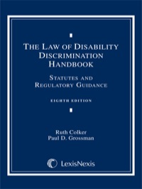Cover image: Law of Disability Discrimination Handbook: Statutes and Regulatory Guidance 8th edition 9780769882031