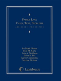 Cover image: Family Law: Cases, Text, Problems 5th edition 9780769882161