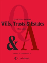 Cover image: Questions & Answers: Wills, Trusts, and Estates 3rd edition 9780769896250