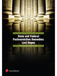 Cover image: State and Federal Postconviction Remedies: Last Hopes 9780769865690