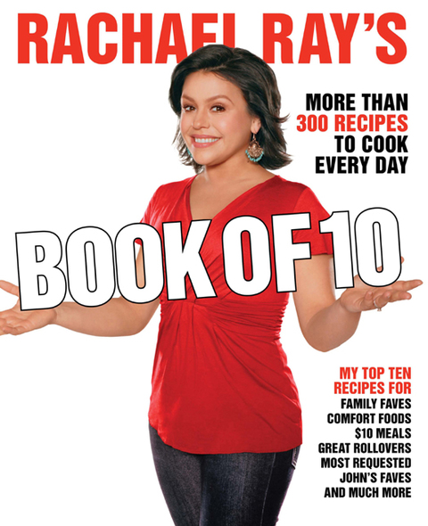 Rachael Ray's Book of 10: More Than 300 Recipes to Cook Every Day: A Cookbook - FULL INSTANT DOWNLOAD | PDF DOCX EPUB