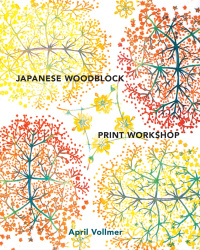 Cover image: Japanese Woodblock Print Workshop 9780770434816