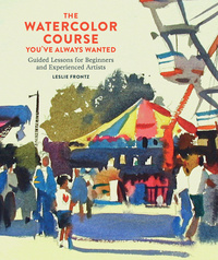 Cover image: The Watercolor Course You've Always Wanted 9780770435295