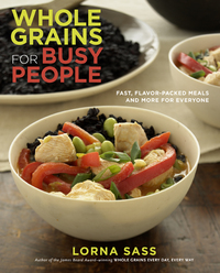 Cover image: Whole Grains for Busy People 9780307407825