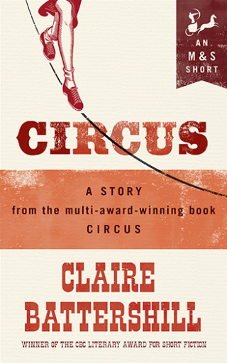 Cover image: Circus: A Story from Circus 9780771012785