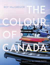 Cover image: The Colour of Canada 9780771023989