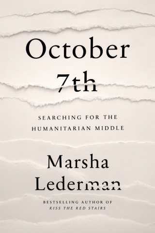 Cover image: October 7th: Searching for the Humanitarian Middle 9780771024146