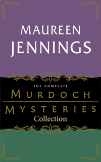 Cover image: The Complete Murdoch Mysteries Collection