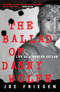 Cover image: The Ballad of Danny Wolfe 9780771030239