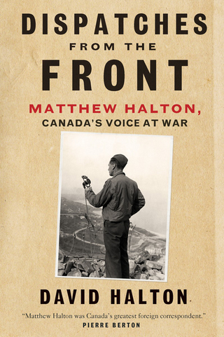 Cover image: Dispatches from the Front 9780771038136