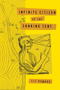 Cover image: Infinite Citizen of the Shaking Tent 9780771038365