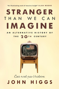 Cover image: Stranger Than We Can Imagine 9780771038471
