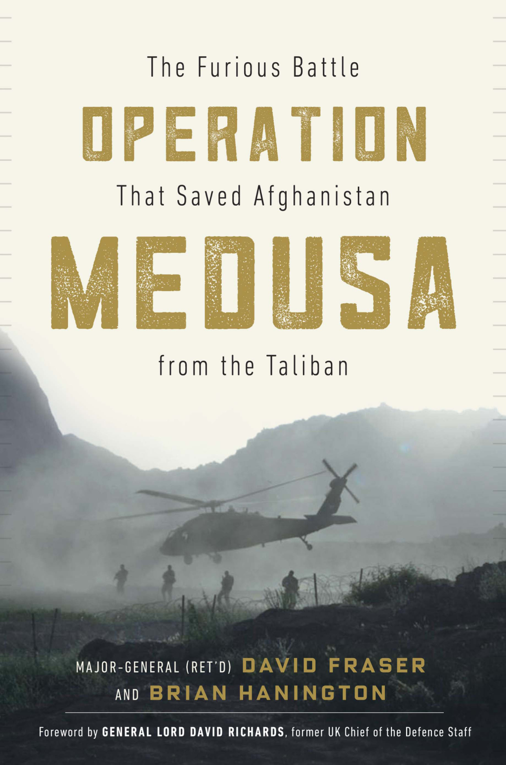 Operation Medusa The Furious Battle That Saved Afghanistan from the Taliban