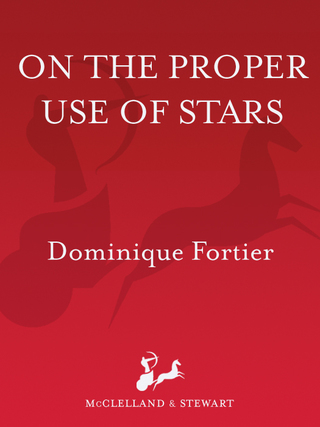 Cover image: On the Proper Use of Stars 9780771047626