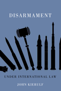 Imagen de portada: Disarmament under International Law 9780773548220