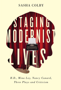 Cover image: Staging Modernist Lives 9780773548947