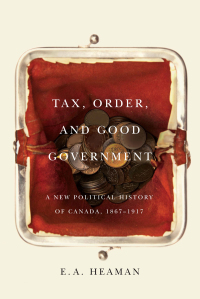 Immagine di copertina: Tax, Order, and Good Government 9780773549623