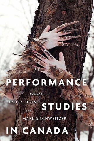 Imagen de portada: Performance Studies in Canada 9780773549852