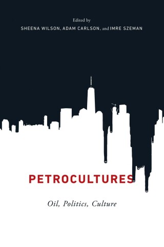 Imagen de portada: Petrocultures 9780773550384