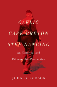 Omslagafbeelding: Gaelic Cape Breton Step-Dancing 9780773550599