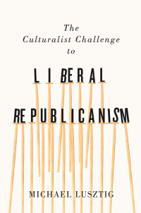 Imagen de portada: The Culturalist Challenge to Liberal Republicanism 9780773551053