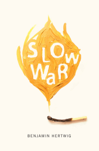 Cover image: Slow War 9780773551428
