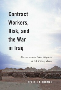 Cover image: Contract Workers, Risk, and the War in Iraq 9780773551220