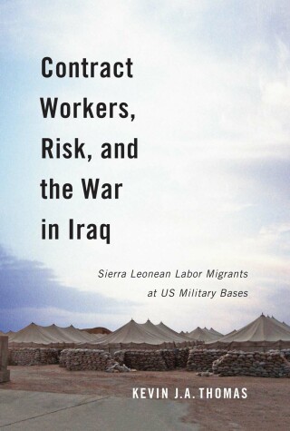 Imagen de portada: Contract Workers, Risk, and the War in Iraq 9780773551220
