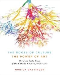 Cover image: The Roots of Culture, the Power of Art 9780773551633