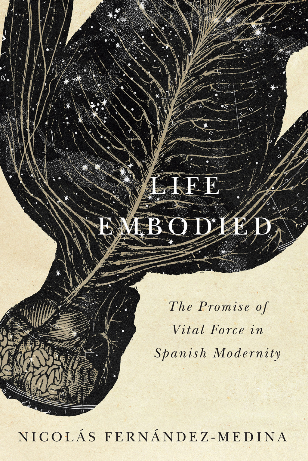Life Embodied The Promise of Vital Force in Spanish Modernity