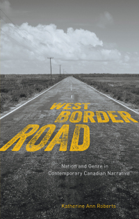 Cover image: West/Border/Road 9780773553224