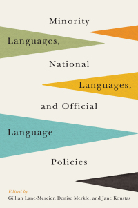 Cover image: Minority Languages, National Languages, and Official Language Policies 9780773554948