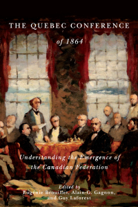 Imagen de portada: The Quebec Conference of 1864 9780773554801