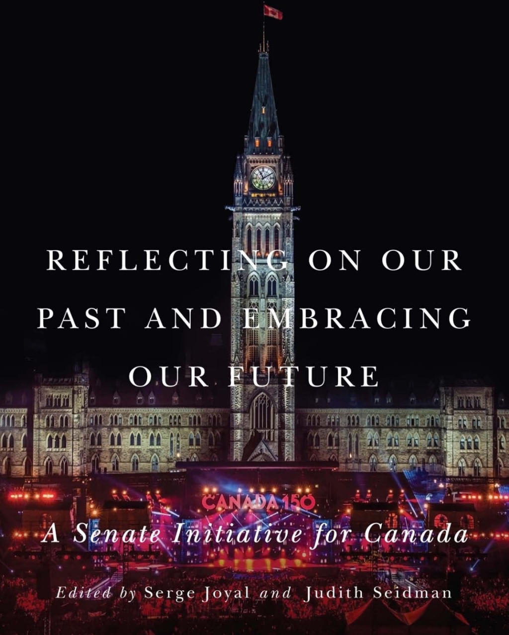 Reflecting on Our Past and Embracing Our Future A Senate Initiative for Canada