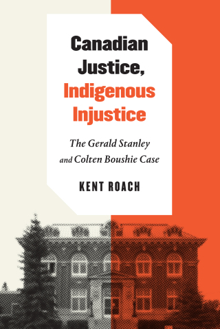 Cover image: Canadian Justice, Indigenous Injustice 9780228012122