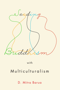 Imagen de portada: Seeding Buddhism with Multiculturalism 9780773556560