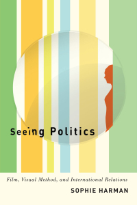 Omslagafbeelding: Seeing Politics 9780773557307