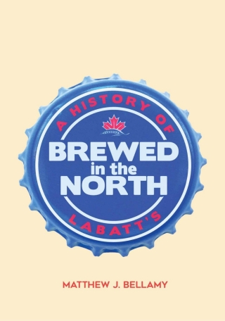 Cover image: Brewed in the North 9780773559158