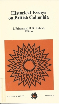 Immagine di copertina: Historical Essays on British Columbia 9780771097966