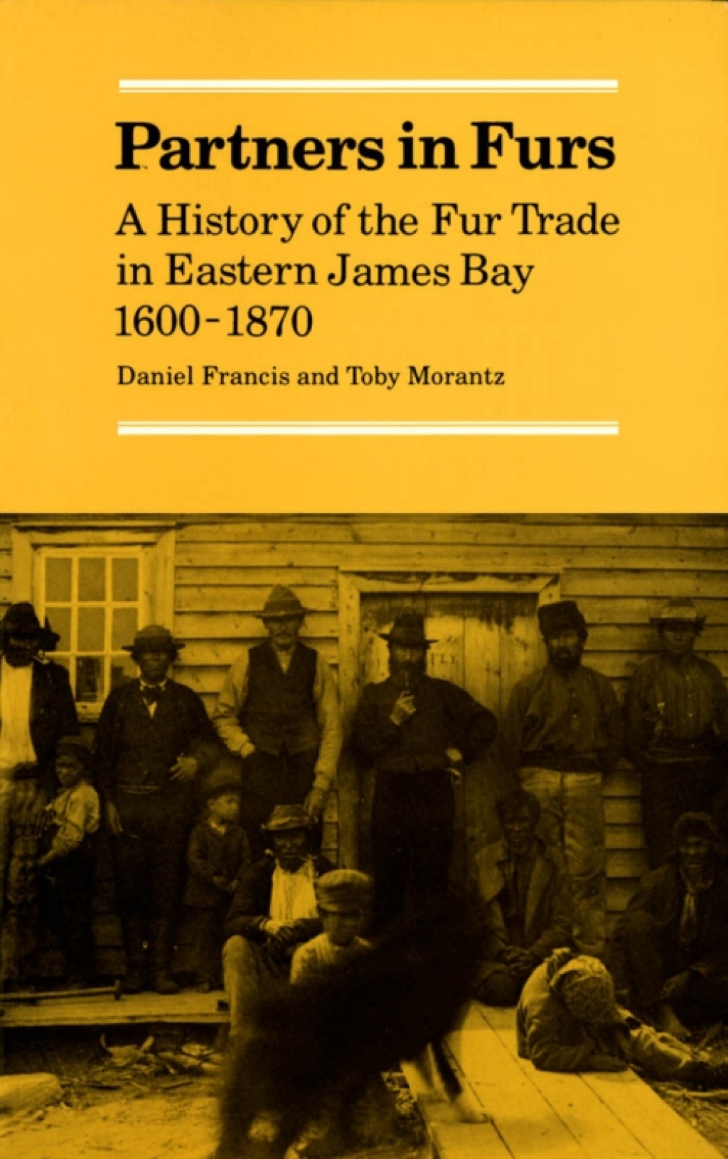 Partners in Furs A History of the Fur Trade in Eastern James Bay, 1600-1870