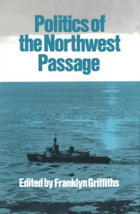 Titelbild: Politics of the Northwest Passage 9780773506138