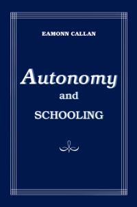 صورة الغلاف: Autonomy and Schooling 9780773506473